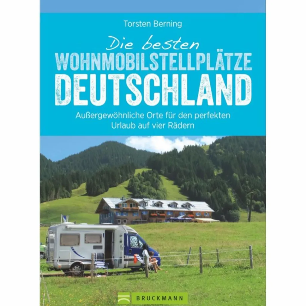 WOHNMOBIL-STELLPLÄTZE DEUTSCHLAND - Stellplatzführer^ Stellplatzführer Und Campingplätze