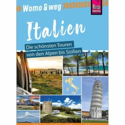 WOMO & WEG: ITALIEN - DIE SCHÖNSTEN TOUREN - Reiseführer^ Wohnmobilreiseführer