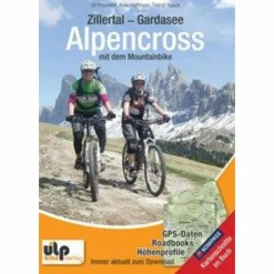 ZILLERTAL - GARDASEE - ALPENCROSS MIT DEM MOUNTAINBIKE - Radwanderführer^ Radwanderführer Und Mountainbikeführer